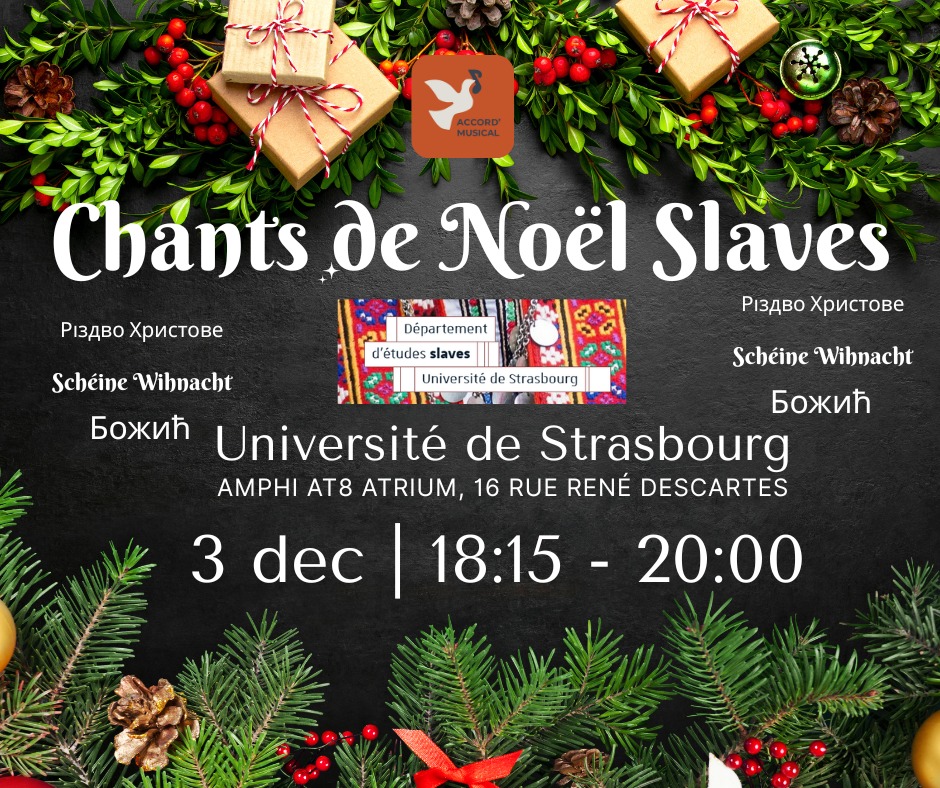 Chants de Noël Slaves 3 décembre 2025 - Université de Strasbourg 18h15-20h00